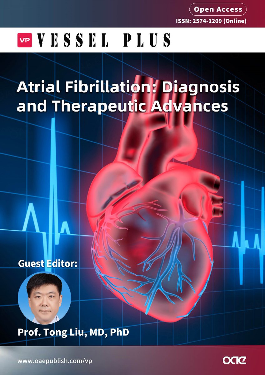 Vessel_Plus's tweet image. 📣 Call for Papers! 
💥 Special Issue: Atrial Fibrillation: Diagnosis and Therapeutic Advances
📝 Deadline: Dec 31, 2025
View more: oaepublish.com/specials/vp.10…

#AtrialFibrillation #Cardiology #HeartHealth #AFibResearch #TherapeuticAdvances #Diagnosis #ClinicalResearch