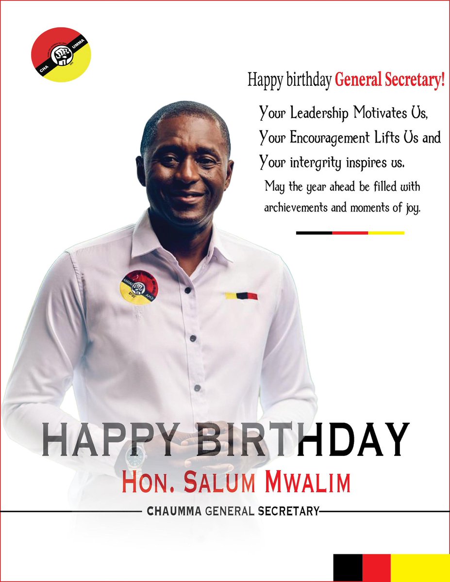 Happy Birthday General Secretary Hon Salum Mwalim.