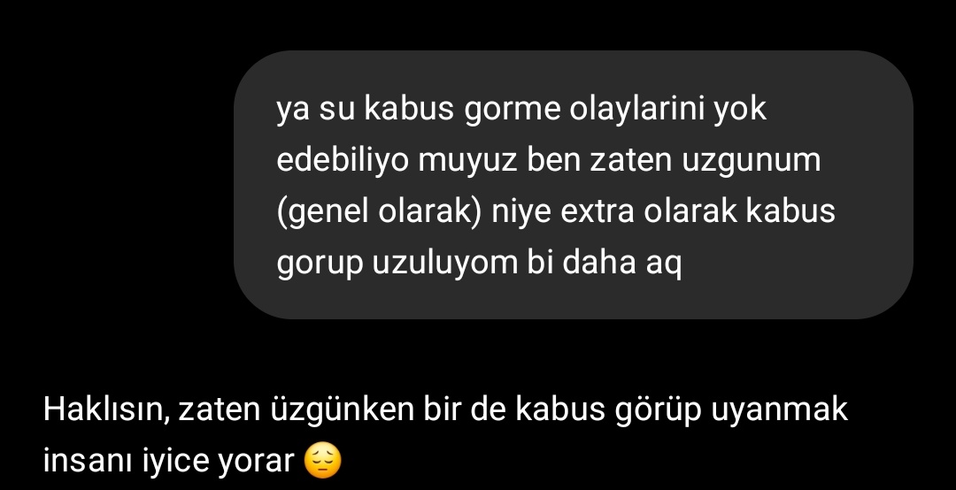 ya tamam mutlu olmicam sakin olun