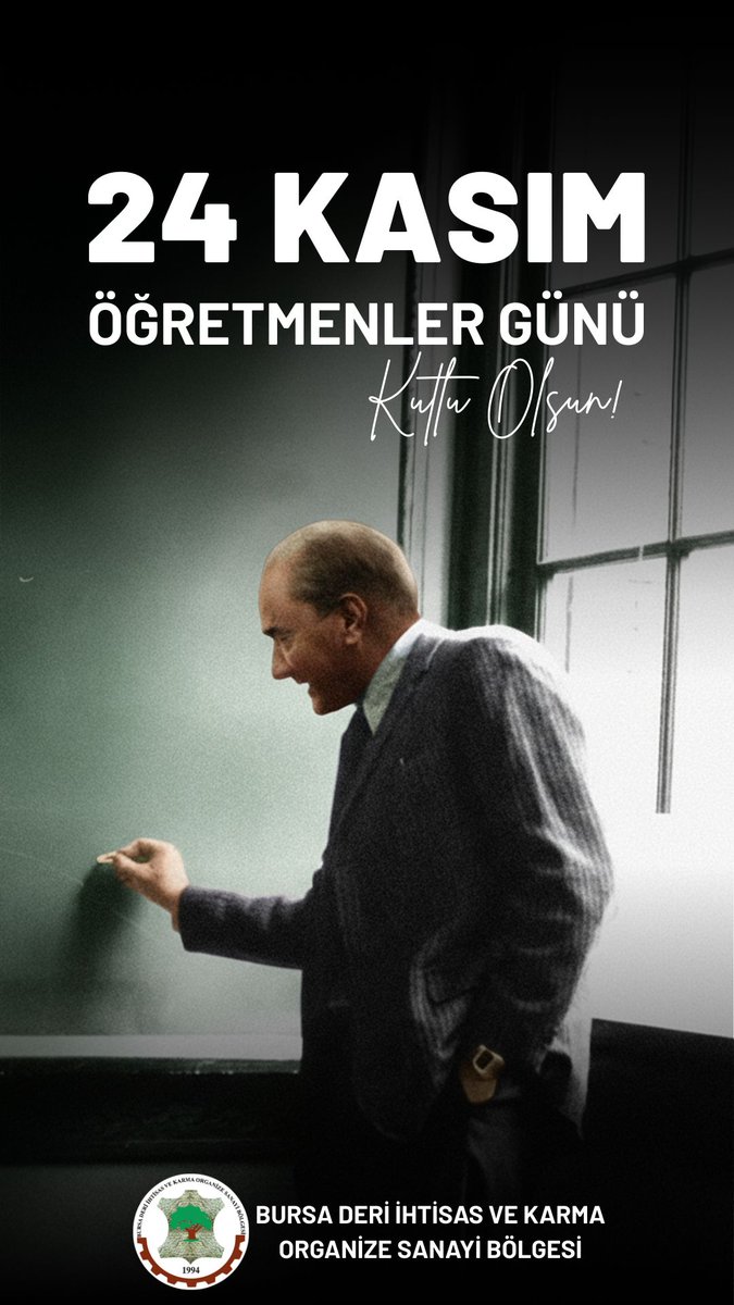 24 Kasım Öğretmenler Günü kutlu olsun.