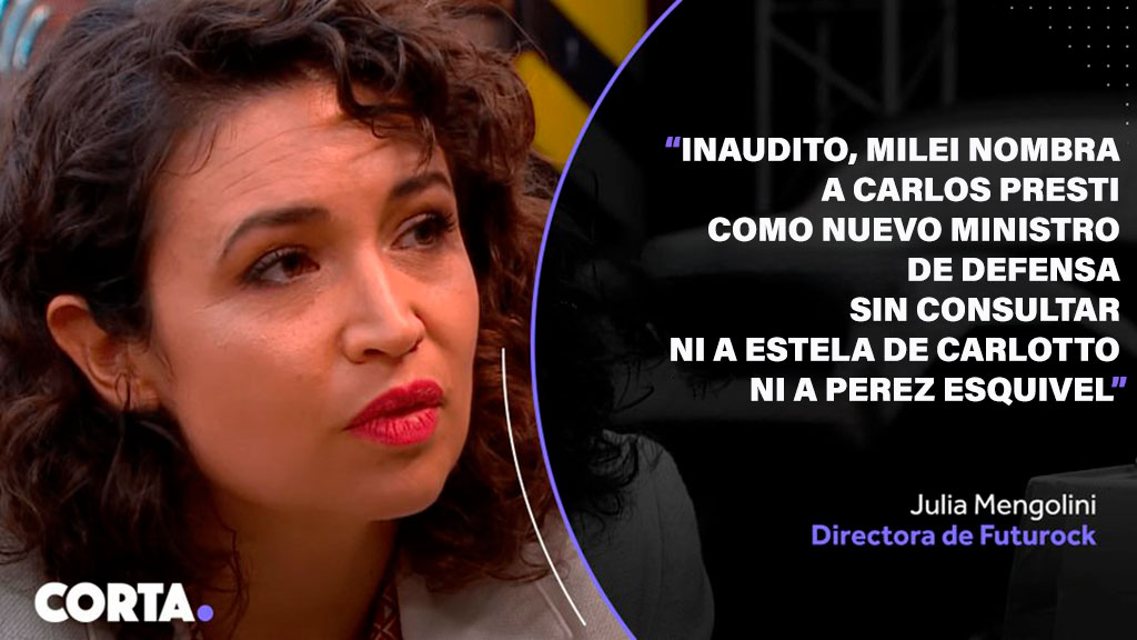 Julia Mengolini - "INAUDITO, MILEI NOMBRA A CARLOS PRESTI COMO NUEVO MINISTRO DE DEFENSA SIN CONSULTAR NI A ESTELA DE CARLOTTO NI A PEREZ ESQUIVEL"