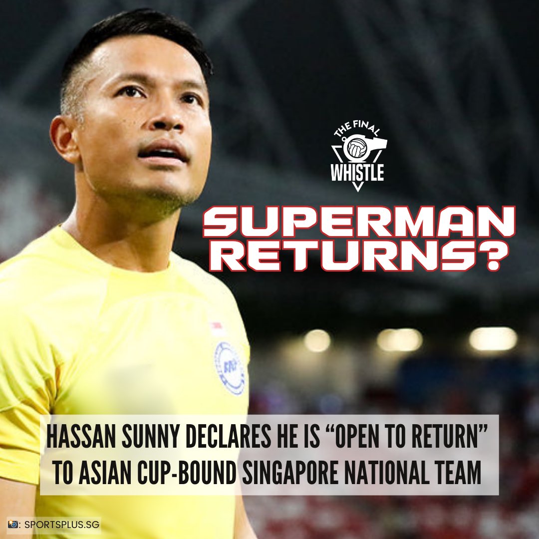 🦸🏽‍♂️ Superman returns? As reported by <a href="/deeppaann/">Deepanraj Ganesan</a>, Hassan Sunny has declared that he is “open to return” to the Asian Cup-bound National Team 🇸🇬 A good move? Let us know in the comments! ⬇️

📰: straitstimes.com/sport/football…