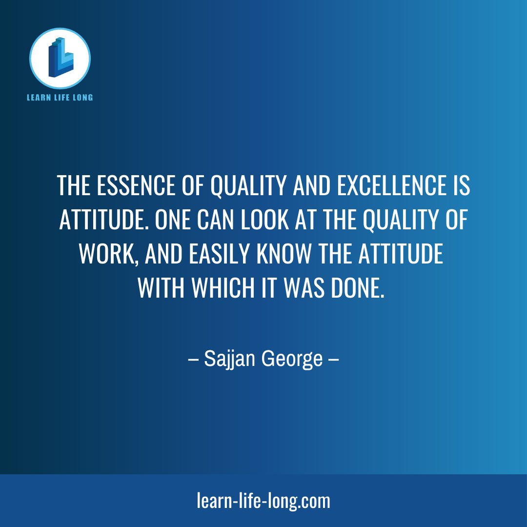 LLLearnlifelong's tweet photo. When we work with purpose, quality becomes the natural result. And when leaders model that mindset, teams follow. Want to build a culture where excellence becomes a habit? Let’s talk. #LearnLifeLong #SajjanGeorge https://t.co/LDSZfwSXai