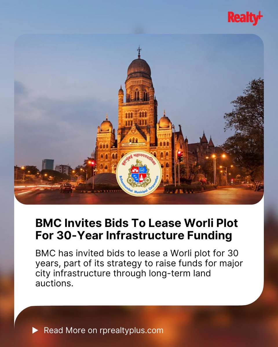 RPRealtyPlus's tweet image. Mumbai’s civic body has opened bids for a landmark Worli land lease, aiming to unlock long-term capital for major city upgrades.

Read more: rprealtyplus.com/news-views/bmc…

#BMC #Worli #MumbaiRealEstate #InfrastructureFunding #CityDevelopment #RealtyPlus