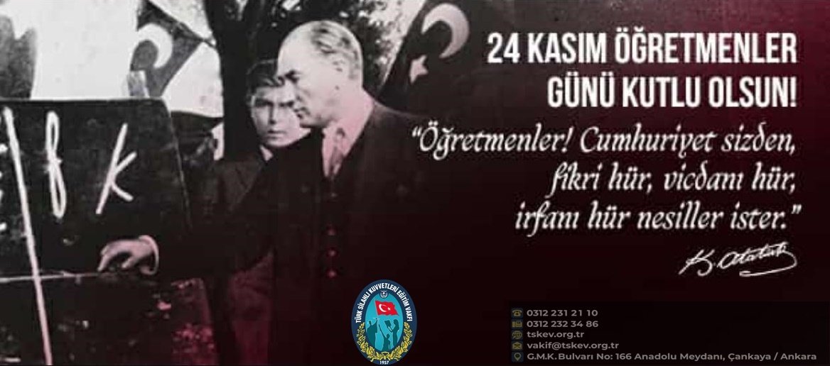 Cumhuriyet sizden, "Fikri Hür, Vicdanı Hür, İrfanı Hür Nesiller İster" Mustafa Kemal Atatürk... 🇹🇷 Öğretmenler Gününüz Kutlu Olsun. tskev.org.tr