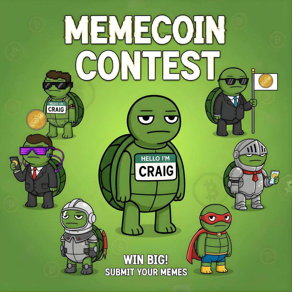 CraigOnPump's tweet image. 📢 ANNOUNCEMENT

MEME CONTEST is officially live

Show us your best $CRAIG meme.

RULES:

Use the hashtag #CRAIG so we stay viral and visible on X

We’ll pick 5 winners — let’s see what you got! 🐢🔥

CRAIG IT UP!