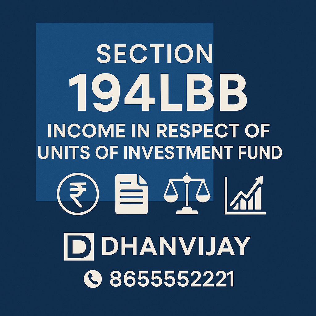 dhanvijaygroup's tweet image. 📢Section 194LBB – TDS Alert!

TDS applies on income from Investment Funds.
Match TDS with 26AS to avoid issues.

Stay compliant. Stay updated.
Dhanvijay Associates☎️8655552221

#SupremeCourt #PMModi #194LBB #IncomeTaxIndia #TDS #InvestmentFund #DailyLifeRoutine #MeditationCamp