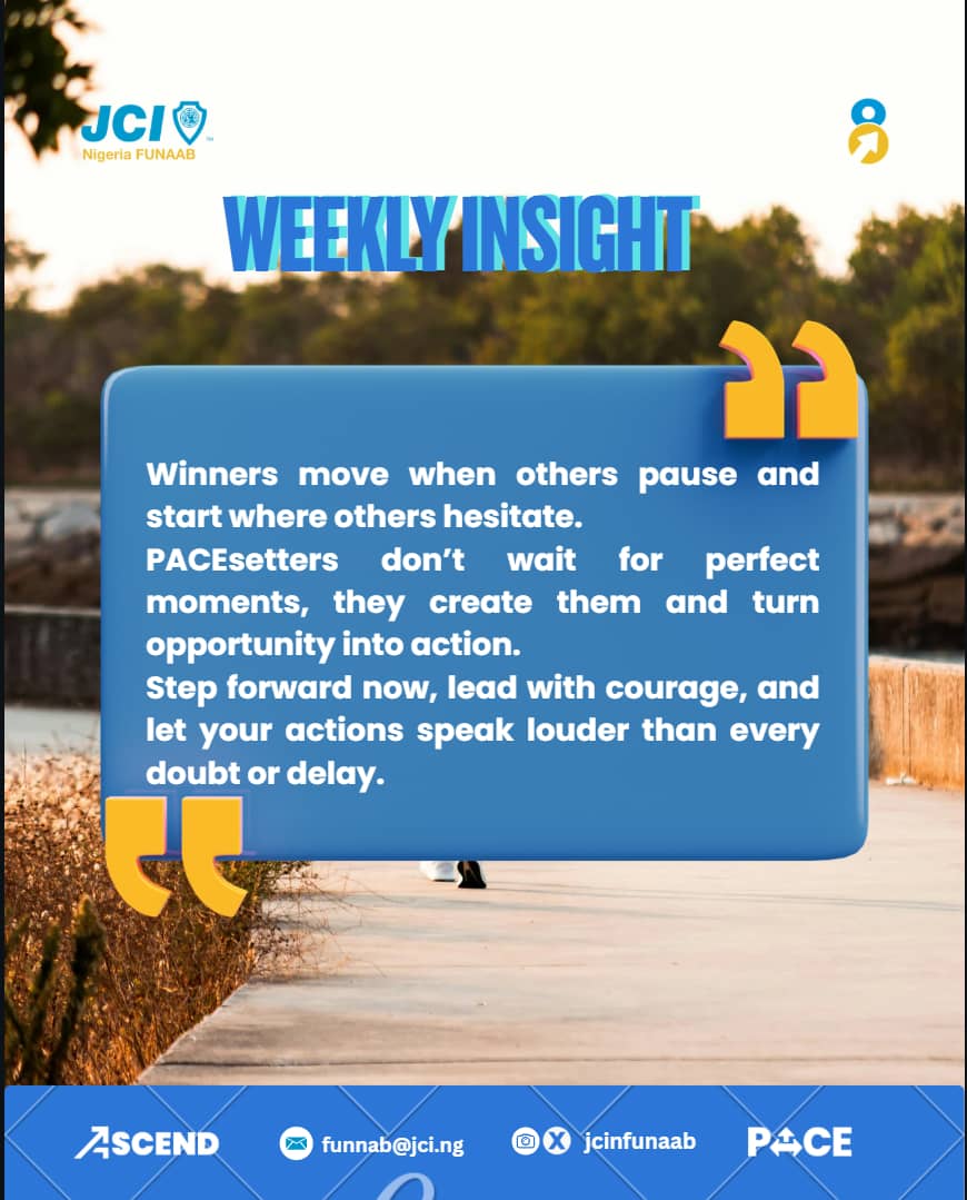 jcinfunaab's tweet image. Progress doesn’t wait, and neither should you🫵
You don’t need the perfect moment, just the right mindset.  
This week’s Insight is your reminder to show up, take that step, and lead from wherever you are.  
Set the PACE, and let growth follow✨

#WeeklyInsight
#PACE 
#JCINIGERIA