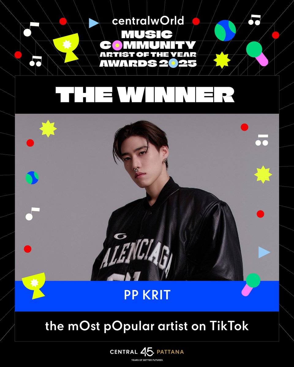 centralwOrld's tweet image. Congratulations to PP KRIT🎉

ขอแสดงความยินดีกับ PP KRIT ผู้ชนะรางวัล the mOst pOpular artist on TikTok จาก CTW Music Community Artist Of The Year Awards 2025

พร้อมกันนี้ ศูนย์การค้าเซ็นทรัลเวิลด์ขอขอบคุณทุกคะแนนโหวตจากแฟนคลับทุกศิลปินที่ร่วมเป็นส่วนหนึ่งของกิจกรรมในปีนี้ด้วยค่ะ…