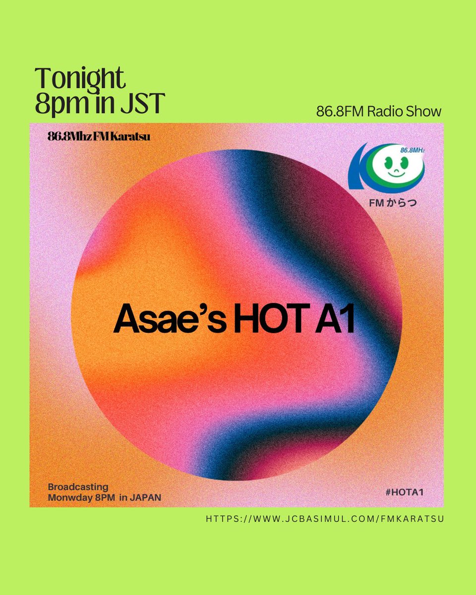 【Media Info】
Hi hope everyone doing good🫶Asaé’s HOT A1 Tonight 8pm

こんばんは✨みなさんお元気ですか？
今夜8時は
ラジオAsaé’s HOT A1をお届けします💫💜

トレンドMusic🎵
東京ライブのお知らせ🎤🔥
温泉情報♨️
アメリカのクリスマス事情🎄etc. 
お楽しみに✨❤️‍🔥
🔗jcbasimul.com/fmkaratsu