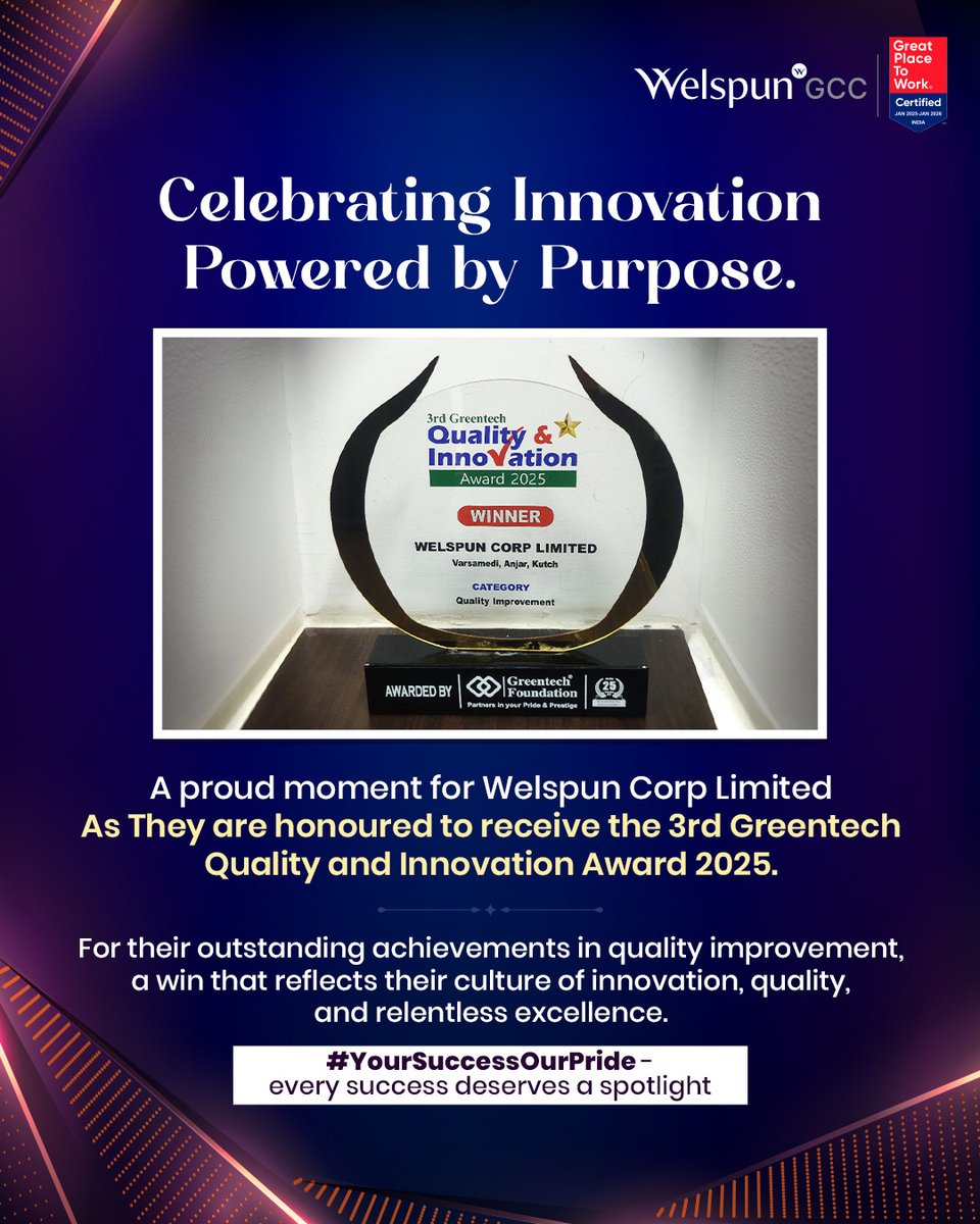 Welspun_GCC's tweet image. Celebrating Innovation Powered by Purpose. ✨
 Proud to win the 3rd Greentech Quality &amp;amp; Innovation Award 2025 for outstanding Quality Improvement!🚀

#WelspunCorp #GreentechAwards2025 #InnovationLeaders #QualityExcellence #ExcellenceDelivered