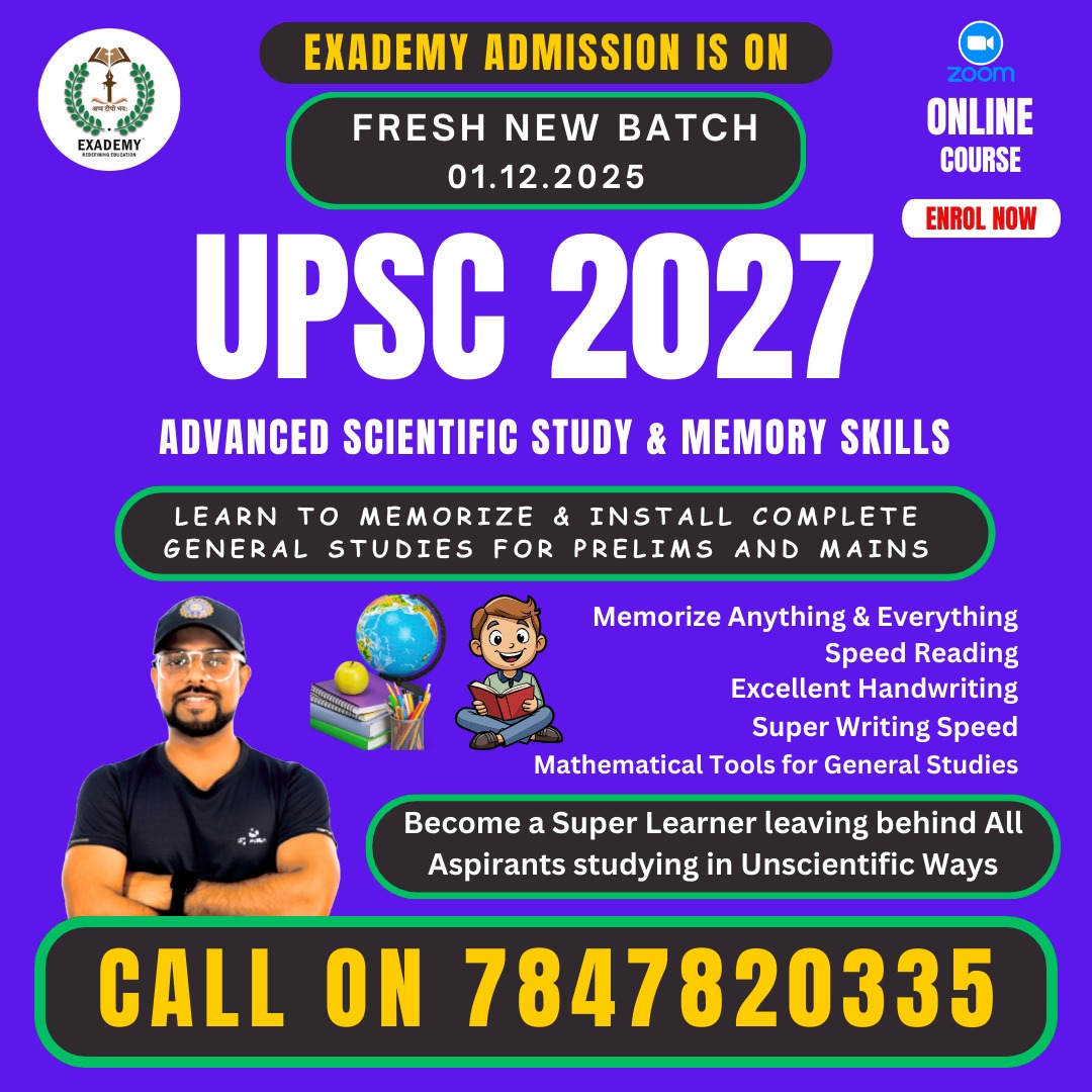 ExademyIndia's tweet image. The &quot;Memory&quot; Hook Learn to &quot;install&quot; General Studies for Prelims &amp;amp; Mains directly into your memory. 🧠📥

Don&apos;t fall behind with unscientific methods. UPSC 2027 Advanced Scientific Study Batch starts Dec 1st!

💻 Zoom Live 📲 Enrol: 7847820335

#UPSC2027 #MemoryTechniques…