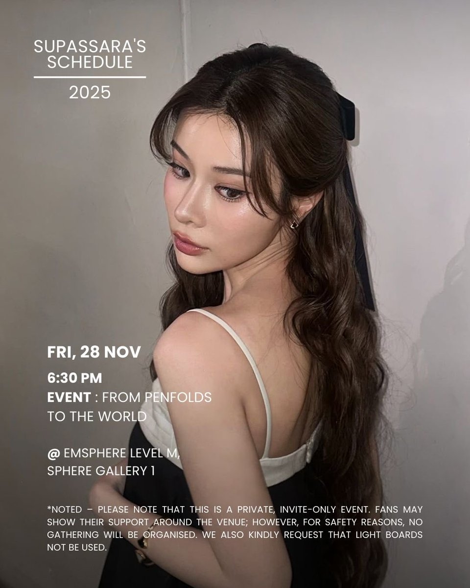 supassraclub's tweet image. Supassara&apos;s November Schedule (updated)

28 November 2025
Time: 6.30 PM
Event: From Penfolds to the World
Location: EmSphere Level M - Sphere Gallery 1

#PenfoldsTH #FromPenfoldsToTheWorld 
#PenfoldsXKao #supassra_sp #เก้าสุภัสสรา