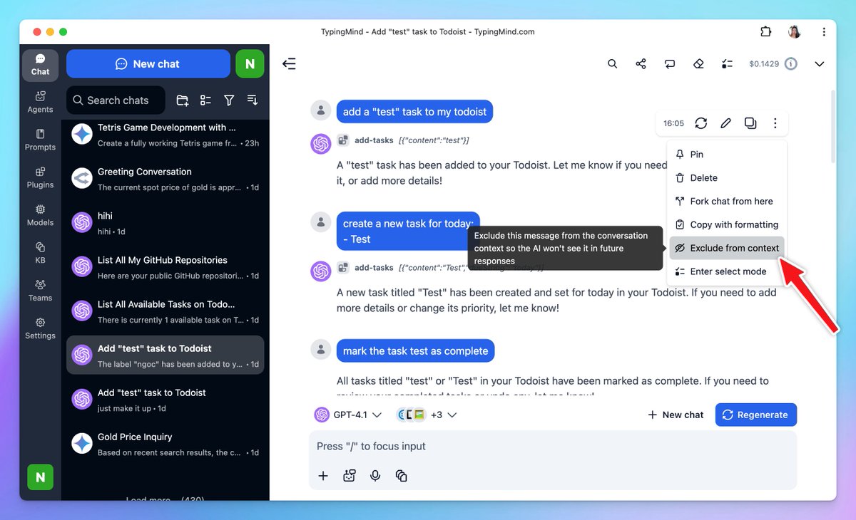 Vous pouvez également exclure un message spécifique (ou plusieurs messages) hors contexte dans TypingMind :