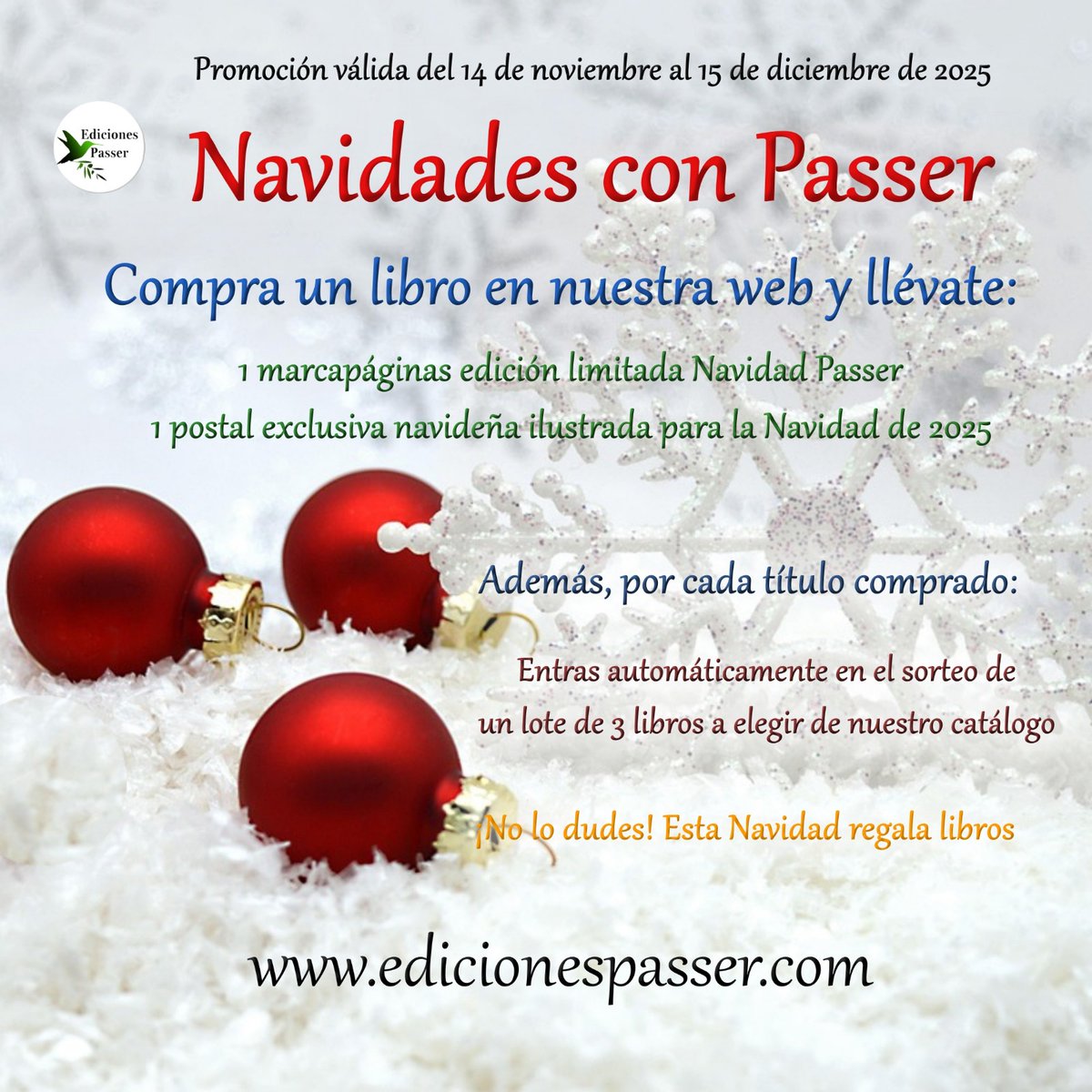 EdicionesPasser's tweet image. ✨ ¡Arranca la Navidad con Ediciones Passer! ✨🎄
Ya está activa nuestra promoción navideña cargada de regalos.
👉 Descubre todos nuestros títulos en: edicionespasser.com

#NavidadesConPasser #RegalaLibros #Lectores #LibrosRecomendados #PromociónNavidad #EditorialIndependient