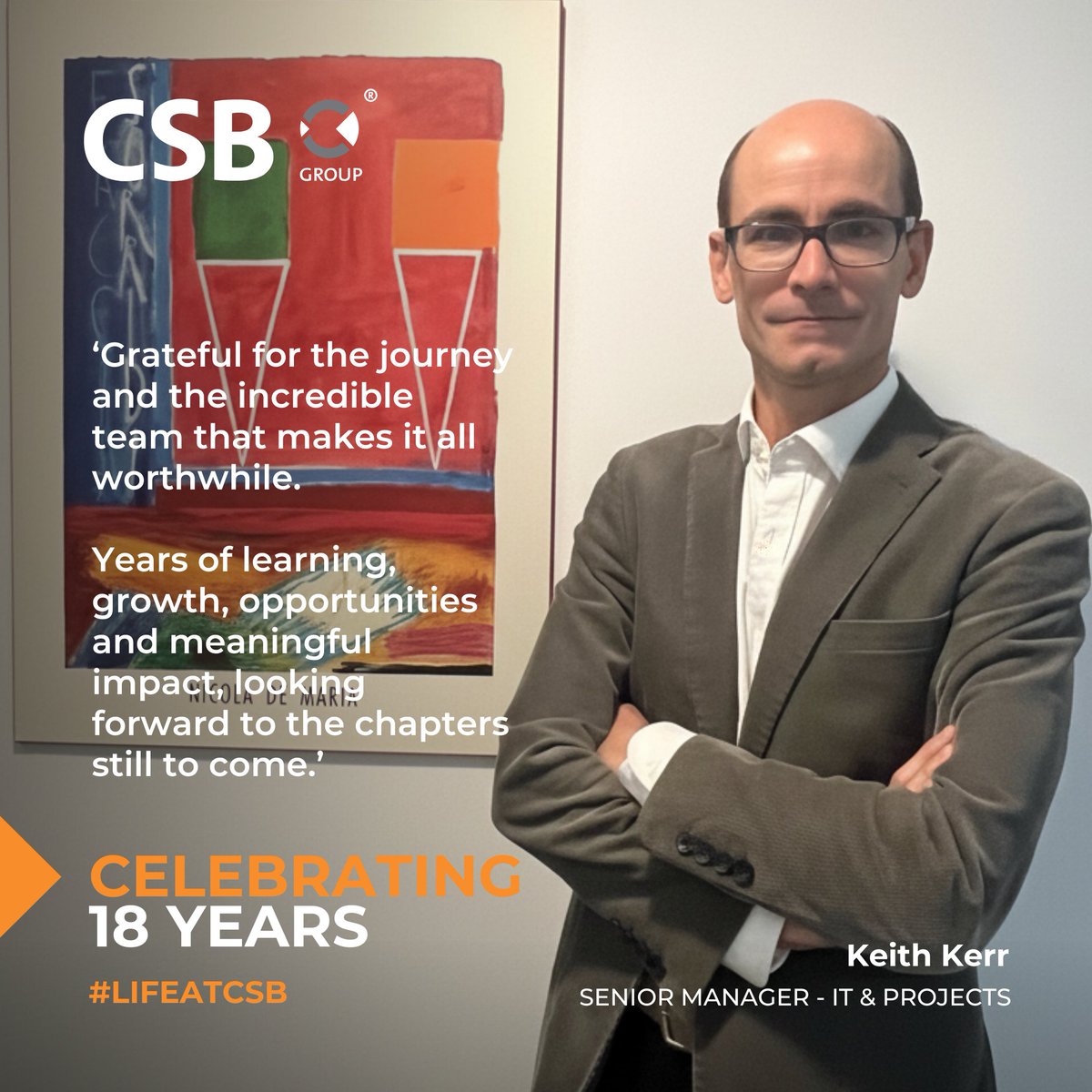 CSBGroup's tweet image. Celebrating 18 years of dedication and growth! 🎉

Today we honour Keith Kerr, Senior Manager – IT &amp;amp; Projects. Keith’s journey has been one of continuous learning, and he has grown into a key figure. 💡💻

👉 Explore csbgroup.com/careers/

#CSBGroup #WorkAnniversary