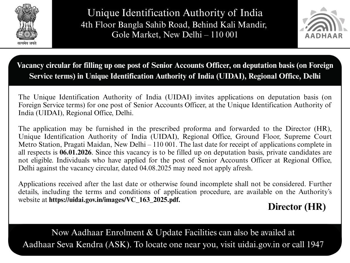 UIDAI's tweet image. #UIDAI invites applications for one post of Senior Accounts Officer on deputation basis (on Foreign Service terms) at its Regional Office, Delhi.

Please read the instructions carefully before applying. For more details, visit: uidai.gov.in/images/VC_163_…

The last date to apply is…