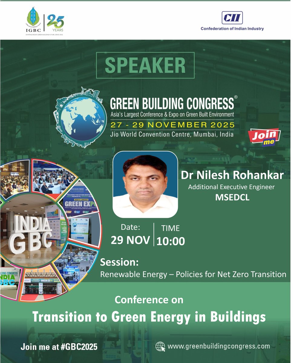 IGBConline's tweet image. Dr. Nilesh Rohankar at #GBC2025
Addl. Executive Engineer, #MSEDCL   “Renewable Energy, Maharashtra Govt Policies &amp;amp; Initiatives”
29 Nov 2025 | 10:00 AM onwards
Jio World Convention Centre, Mumbai
Register: greenbuildingcongress.com
#GBC2025 #RenewableEnergy #MaharashtraNetZero