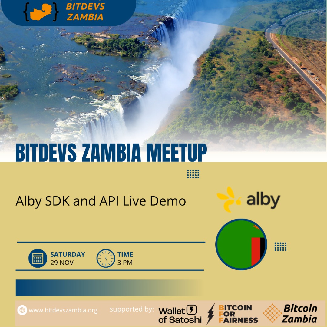 bitdevszambia's tweet image. On Nov 29, we’re hosting a live demo of @getAlby SDK &amp;amp; API!  This meetup is all about empowering our BitDevs with a variety of tools and platforms to build better Bitcoin solutions. Thanks to @BFFbtc &amp;amp; @walletofsatoshi.