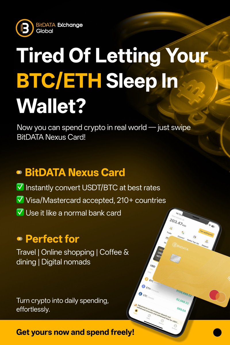BitDATA_Global's tweet image. 💸 Tired of letting your BTC/ETH sleep in wallet?
Now you can spend crypto in real world — just swipe BitDATA Nexus Card!

🔥 BitDATA Nexus Card:
✅ Instantly convert USDT/BTC at best rates
✅ Visa/Mastercard accepted, 210+ countries
✅ Use it like a normal bank card

✈️ Perfect…