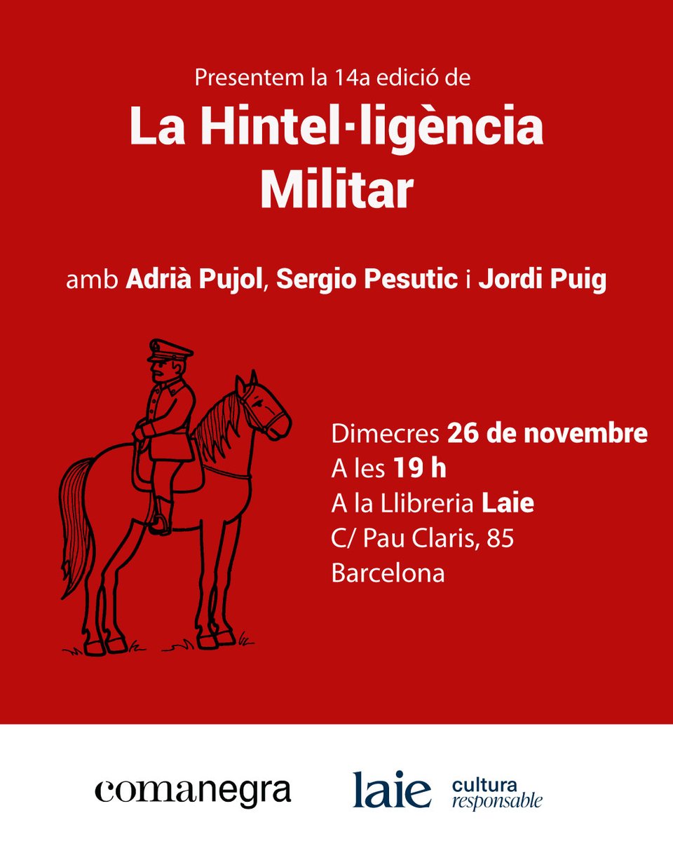 Aquest dimecres tenim l'honor de presentar ‘La Hintel·ligència Militar’ amb l'autor, el pressumpte anònim Sergio Pesutic, a la llibreria <a href="/laietana/">laie</a>. ¿Que com ens ho farem per afegir paraules a un text tan precís? Per això som professionals!