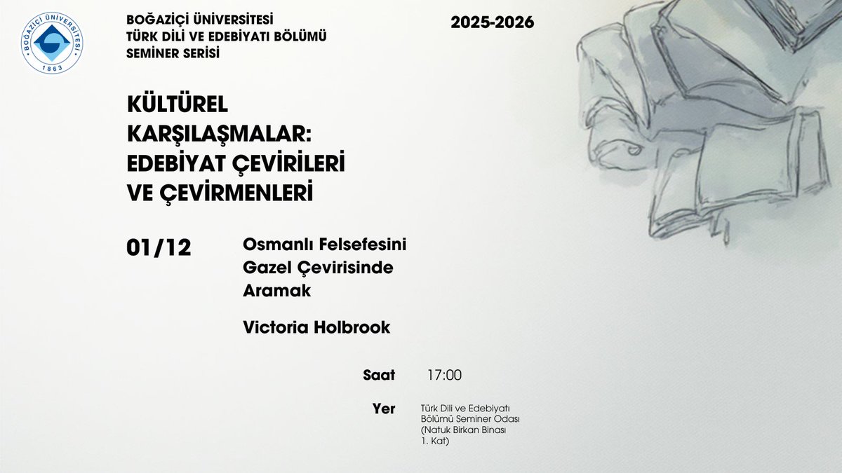 unibounedebiyat's tweet image. Bölümümüzün düzenlediği yeni seminer serisinin ilk konuğu “Osmanlı Felsefesini Gazel Çevirisinde Aramak” başlıklı konuşmasıyla Victoria Holbrook! Konuşma, 1 Aralık Pazartesi günü saat 17.00’de, Natuk Birkan binasındaki Türk Dili ve Edebiyatı Bölümü seminer odasında olacak.