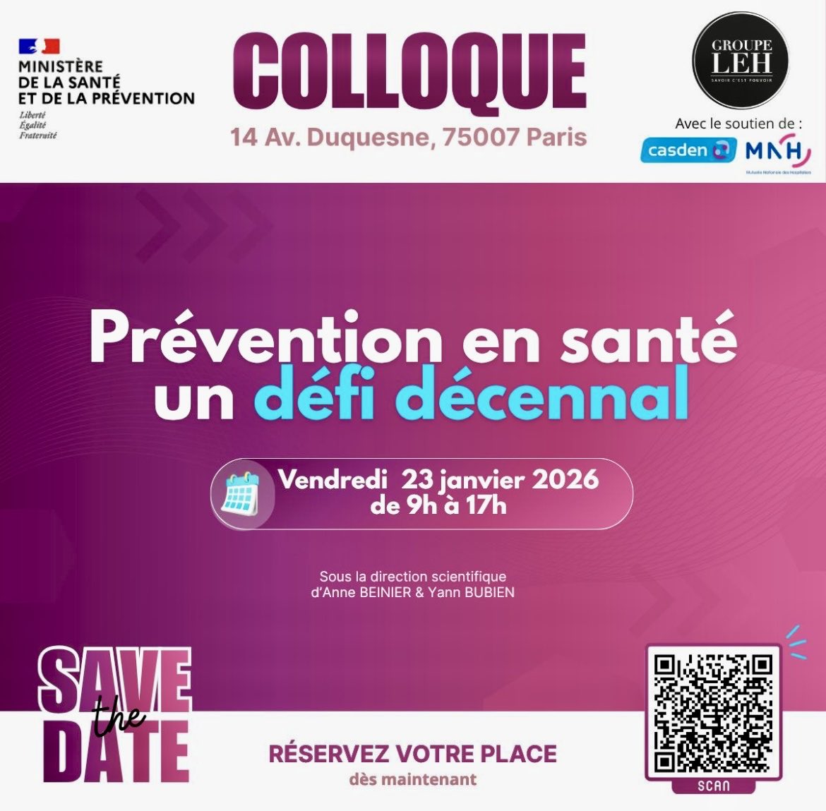 « Prévention en santé et défi décennal »
Colloque que j’organise avec Anne Beinier, le vendredi 23 janvier 2026, amphi Laroque, au <a href="/Sante_Gouv/">Ministère de la Santé</a> 😀
Inscription gratuite mais places limitées !
<a href="/stephanie_rist/">Stéphanie RIST</a> <a href="/agnesbuzyn/">Agnès Buzyn</a> <a href="/docdaube/">Jacques olivier Dauberton</a> <a href="/MaryalineC/">Maryaline Catillon</a> <a href="/AnneSophieJoly1/">Anne-Sophie Joly</a>