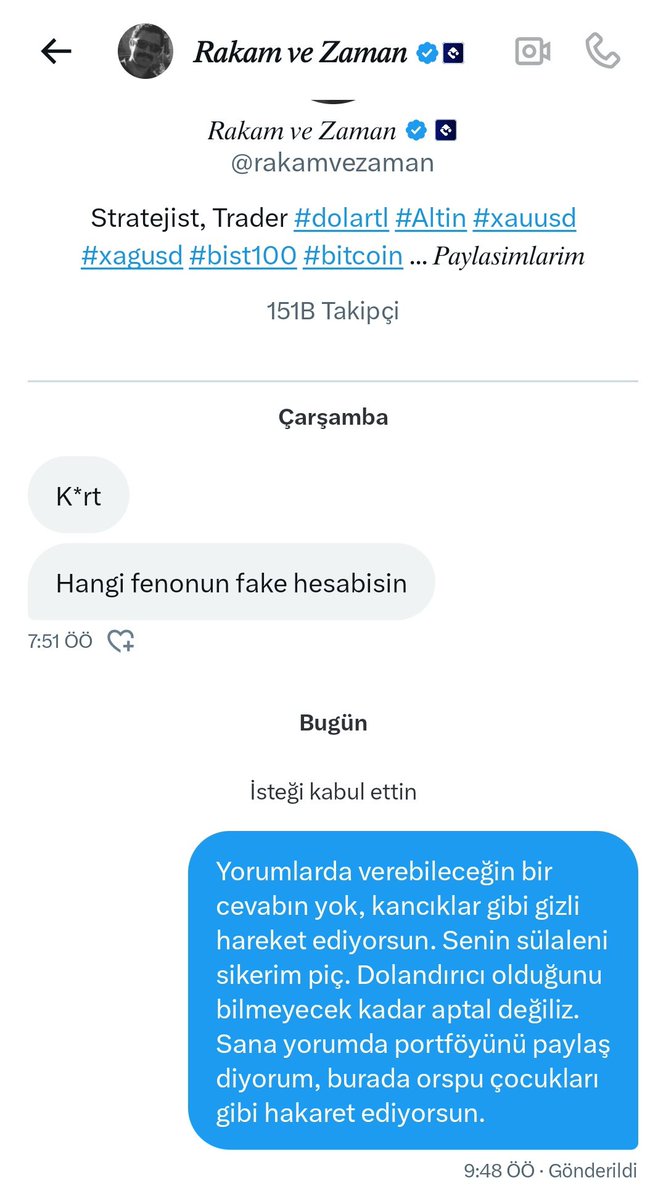 2015ten beri aktif kullanıyorum burayı. Bu <a href="/rakamvezaman/">𝑅𝑎𝑘𝑎𝑚 𝑣𝑒 𝑍𝑎𝑚𝑎𝑛</a> denilen kancık, profilime bakarsa benim fake hesap olmadığımı bilir. Yorumlarda dolandırıcı olduğunu, değilsen portföyünü paylaş dediğim için, hakaret etmeyi tercih etmiş.