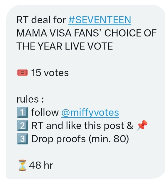 teamsvtpolls's tweet image. RT deal for #SEVENTEEN 
MAMA VISA FANS’ CHOICE OF THE YEAR LIVE VOTE  

🎟️ 15 votes

  rules : 
1⃣  follow  @miffyvotes 
2⃣ RT and like this post &amp;amp; 📌
3⃣Drop proofs (min. 80)  

48 hr