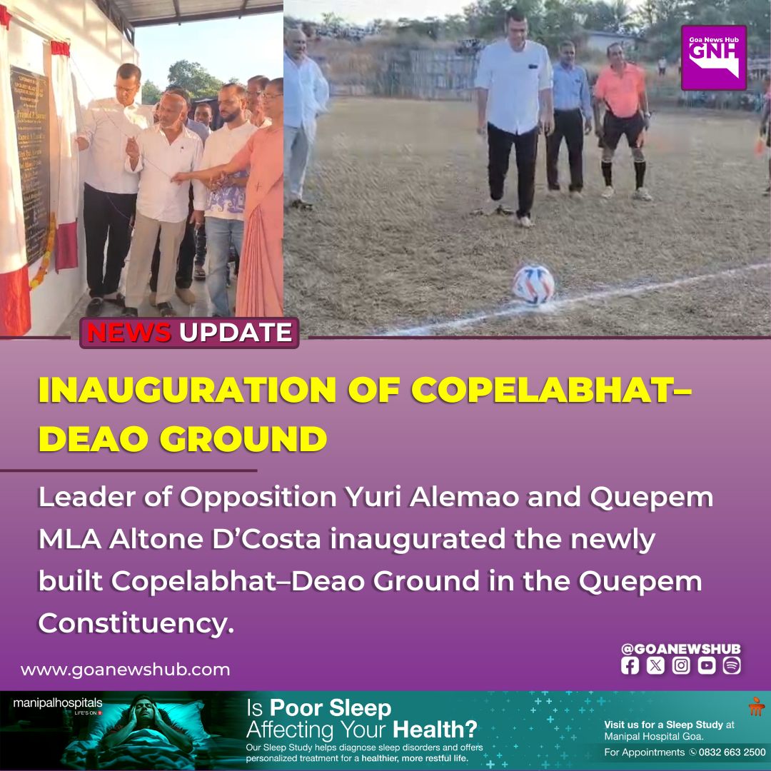 goanewshub's tweet image. Inauguration of Copelabhat–Deao Ground 

Leader of Opposition Yuri Alemao and Quepem MLA Altone D’Costa inaugurated the newly built Copelabhat–Deao Ground in the Quepem Constituency.
#Goa #Quepem #SportsDevelopment