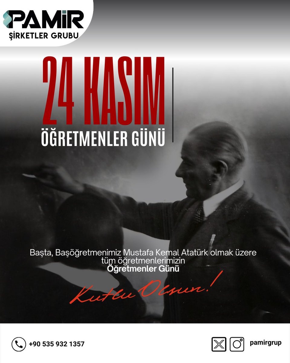 PamirGrup's tweet photo. Başöğretmenimiz Mustafa Kemal Atatürk başta olmak üzere, tüm öğretmenlerimizin 24 Kasım Öğretmenler Günü kutlu olsun. 🎓✨
#24Kasım #ÖğretmenlerGünü #BaşöğretmenAtatürk #Atatürk #PamirGrup #Eğitim #Öğretmen #KutluOlsun #24KasımÖğretmenlerGünü #Saygı #Minnet https://t.co/NCc2ljM8Eq