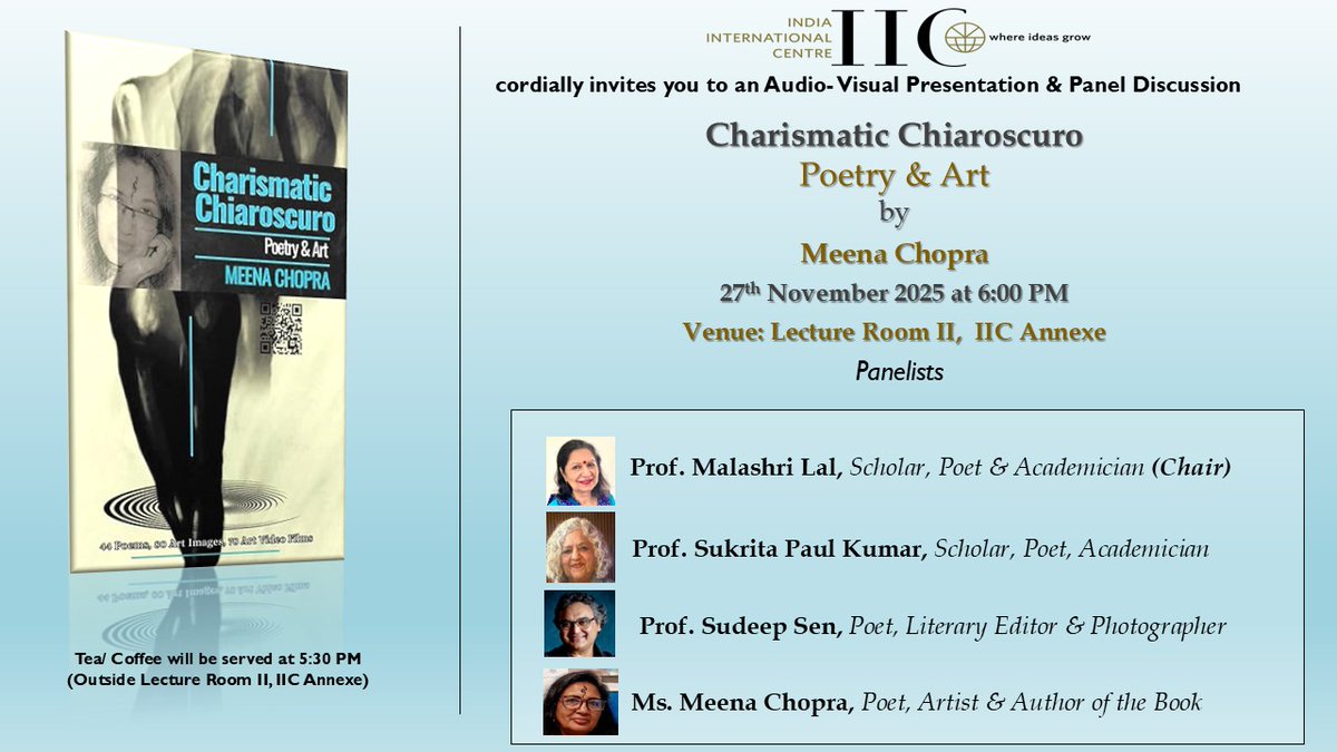 IIC_Delhi's tweet image. #BookDiscussion

𝐂𝐡𝐚𝐫𝐢𝐬𝐦𝐚𝐭𝐢𝐜 𝐂𝐡𝐢𝐚𝐫𝐨𝐬𝐜𝐮𝐫𝐨: 𝐏𝐨𝐞𝐭𝐫𝐲 𝐚𝐧𝐝 𝐀𝐫𝐭

Discussants: 𝐏𝐫𝐨𝐟. 𝐒𝐮𝐤𝐫𝐢𝐭𝐚 𝐏𝐚𝐮𝐥 𝐊𝐮𝐦𝐚𝐫, Scholar, Poet, Academician, 𝐏𝐫𝐨𝐟 𝐒𝐮𝐝𝐞𝐞𝐩 𝐒𝐞𝐧, Poet, Literary Editor, Photographer, 𝐌𝐬. 𝐌𝐞𝐞𝐧𝐚 𝐂𝐡𝐨𝐩𝐫𝐚,…