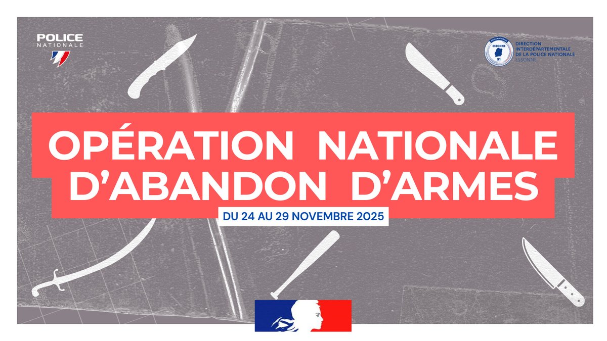 #Opération nationale d’abandon d’armes blanches.
Du 24 au 29 novembre, de 10h à 18h, vous pouvez déposer vos armes blanches 🔪🗡️ en toute sécurité dans les commissariats de 🚔 :
-Évry-Courcouronnes
-Montgeron
-Juvisy-sur-Orge
-Palaiseau
-Sainte-Geneviève-des-Bois
-Étampes