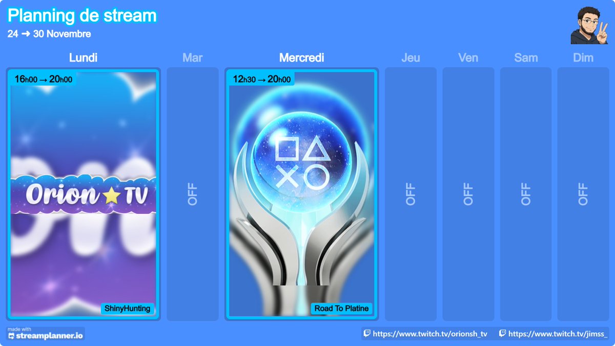 Planning de la semaine ! 

Retrouvez moi sur ma chaine perso : twitch.tv/jimss_

Et sur celle d'Orion : twitch.tv/orionsh_tv