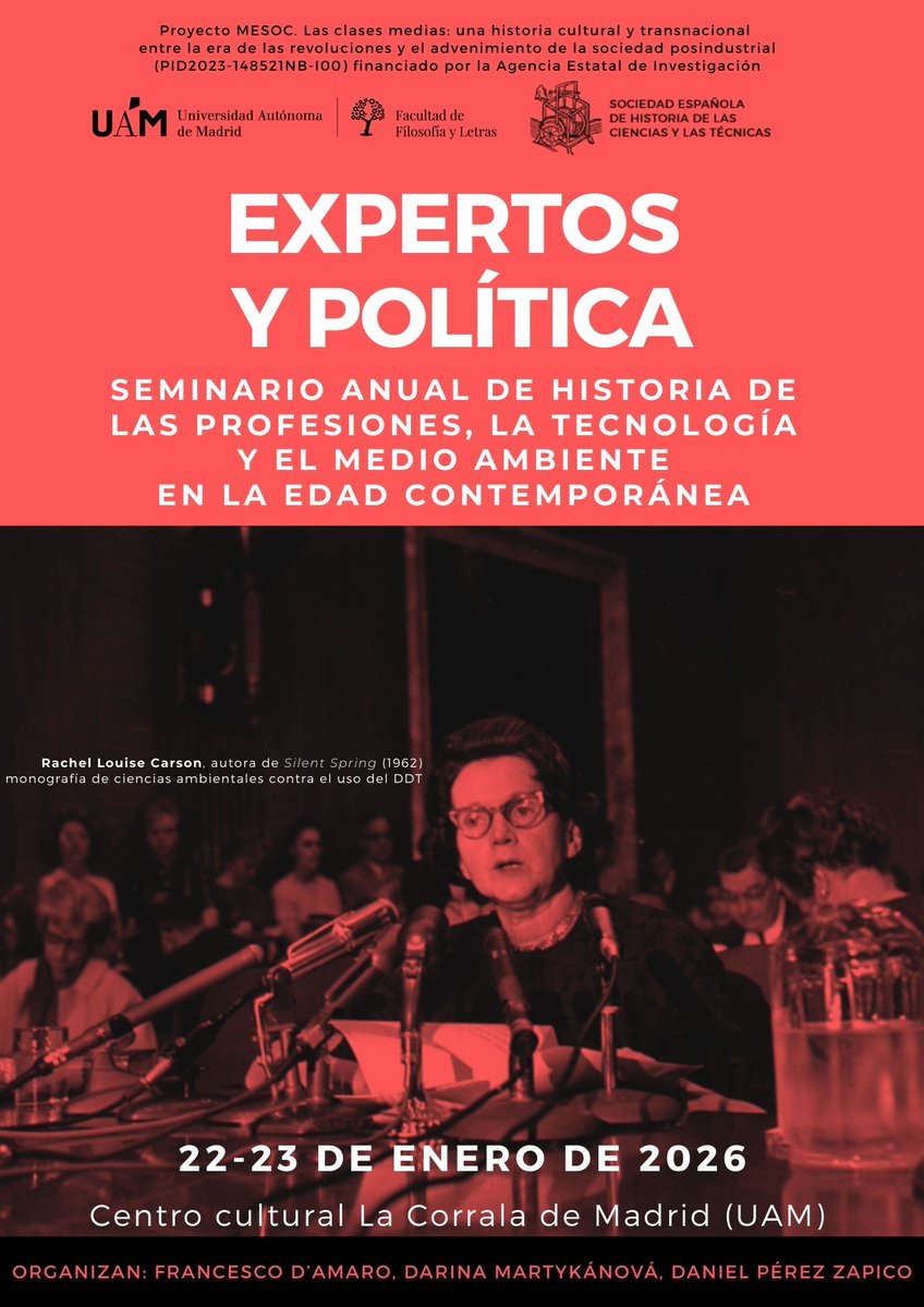 CfP Expertos y Política: workshop de la SEHCYT/MESOC
Equipo organizador: Francesco D’Amaro, Darina Martykánová, Daniel Pérez Zapico
Propuestas de mesa y comunicaciones individuales. Sin
tasas.
Envío de propuestas antes del 10 de diciembre 2025 a: expertosypolítica@uam.es