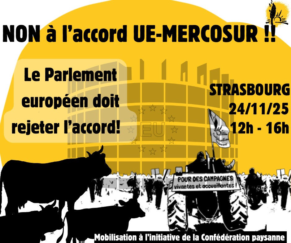MaximCombes's tweet image. En route pour Strasbourg : en amont de la plénière du Parlement UE, la @ConfPaysanne organise un rassemblement pour appeler à bloquer l’accord de libre-échange UE-Mercosur et que la clause de sauvegarde ne protège rien.
#StopUEMercosur
Infos : collectifstoptafta.org/accord-ue-merc…