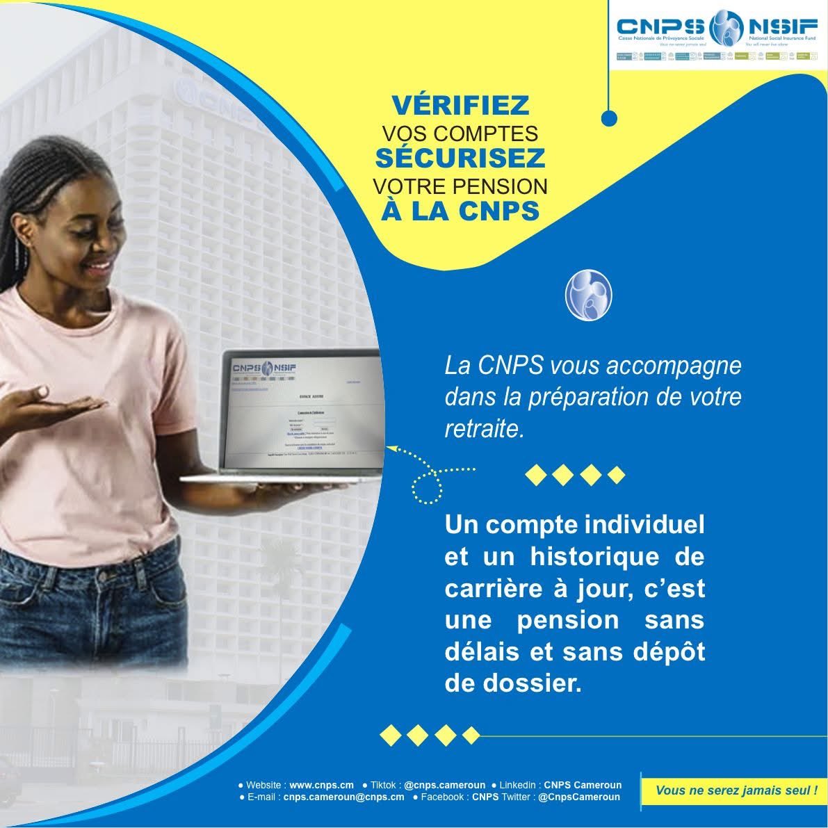 CnpsCameroun's tweet photo. Pourquoi vérifier vos infos à la CNPS ?
👉 Pour s’assurer que vos cotisations sont bien déclarées, corriger les erreurs à temps et garantir vos droits.
Pensez à contrôler votre historique de carrière et votre compte individuel !
#CNPS #BonsReflexes #vousneserezjamaisseul https://t.co/Oc1ti3vvZz