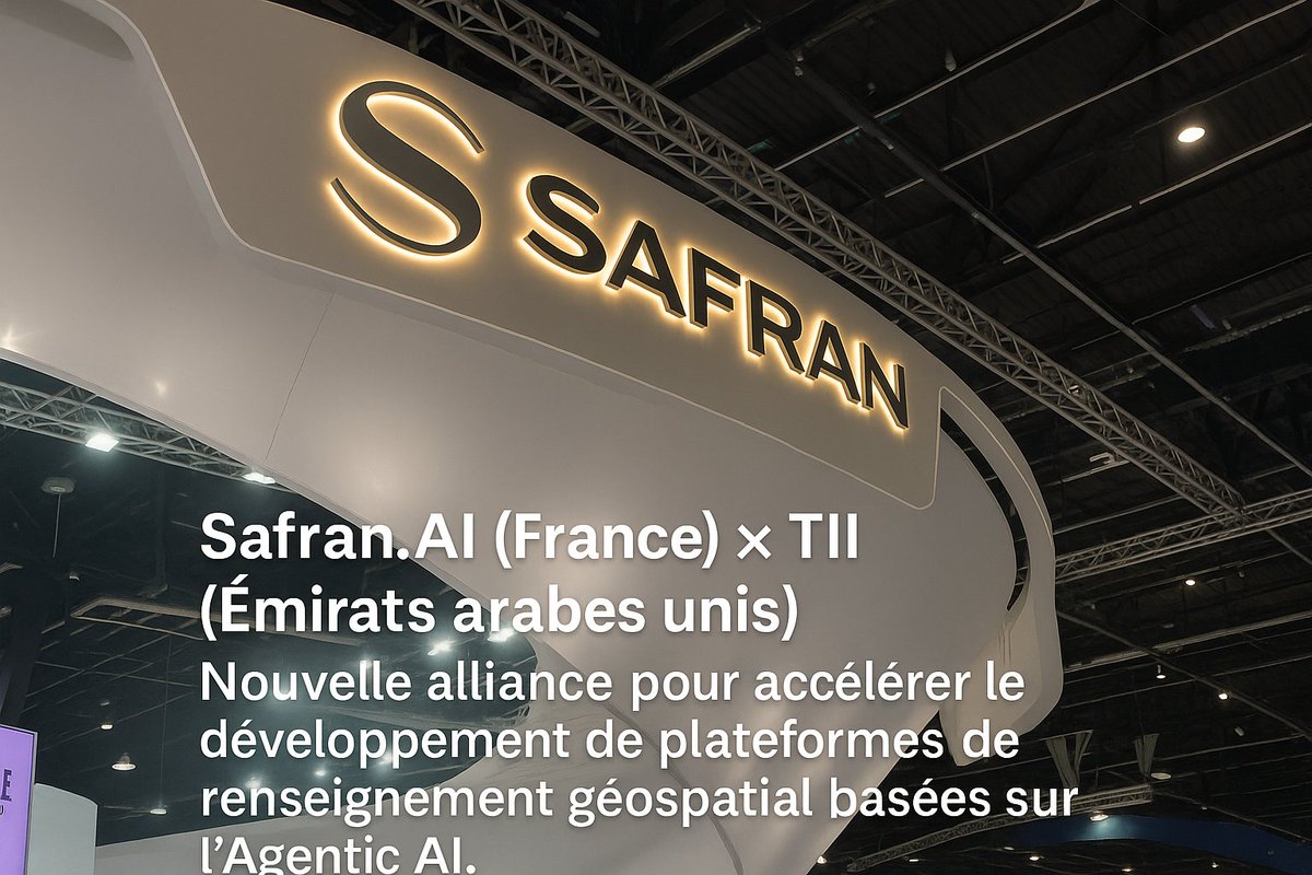EchosPlus's tweet image. Safran.AI et le Technology Innovation Institute (#TII) scellent une alliance  pour développer des #plateformes de renseignement #géospatial basées sur l’#AgenticAI.  
echosplus.com/2025/11/23/saf…
#SafranAI #TII #GEOINT  #Défense #DubaïAirshow