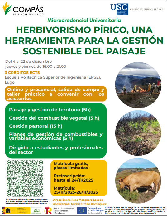 🔥CURSO DE POSGRADO <a href="/UniversidadeUSC/">USC</a>: Microcredencial Universitaria en Herbivorismo Pírico, una herramienta para la gestión sostenible del paisaje
📅4-22 diciembre
✅ Matrícula GRATIS
👉 bit.ly/3LWkYAI
<a href="/FBiodiversidad/">Fundación Biodiversidad</a> #ProyectosPRTR #NextGenerationEU