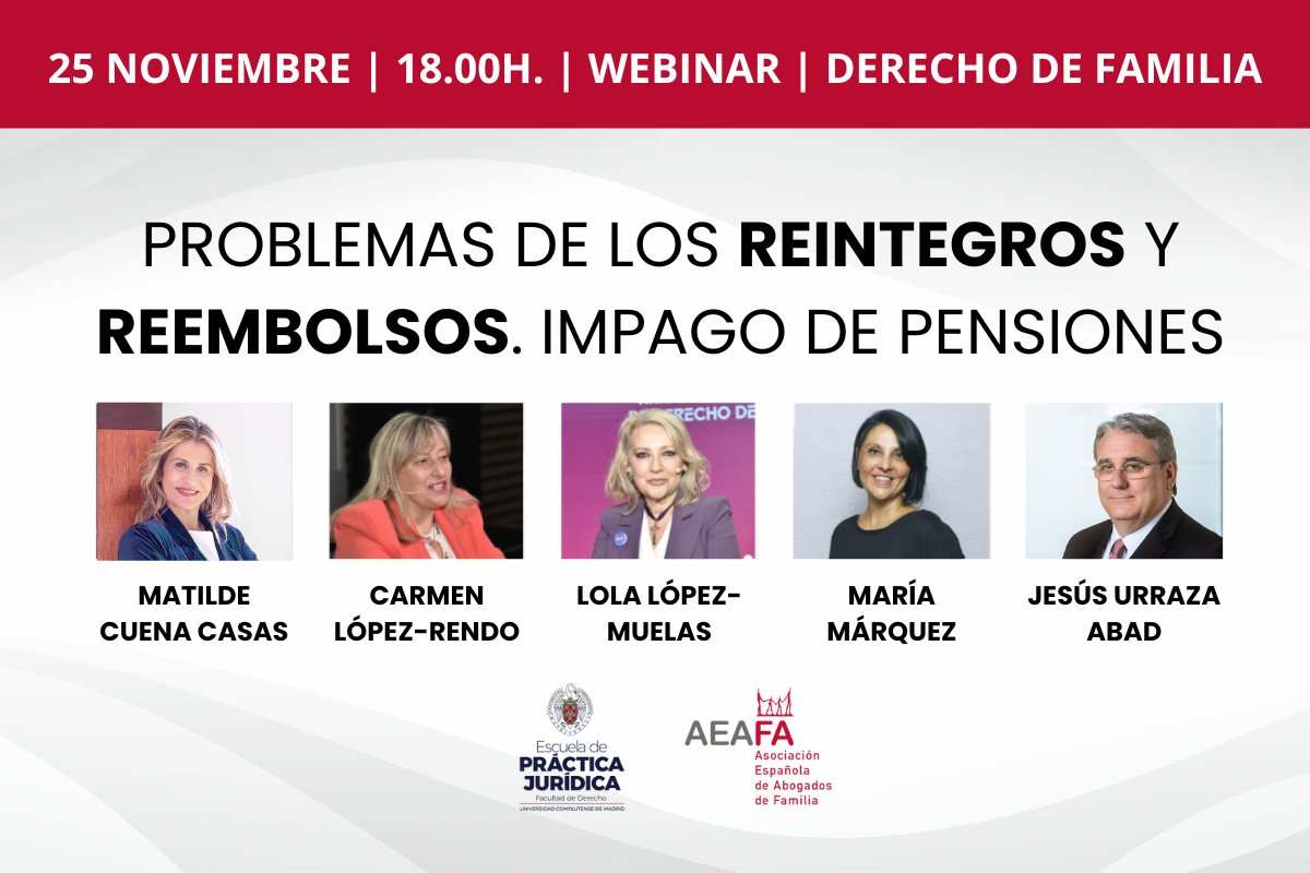 No te olvides. Mañana...
Problemas que plantean los reintegros y reembolsos en la crisis de pareja. Impago de pensiones.  
🗓️25 noviembre. 18.00h.  
🔘AEAFA &amp; <a href="/epjcomplutense/">Escuela de Práctica Jurídica de la UCM</a> : epj.es/oferta-formati…