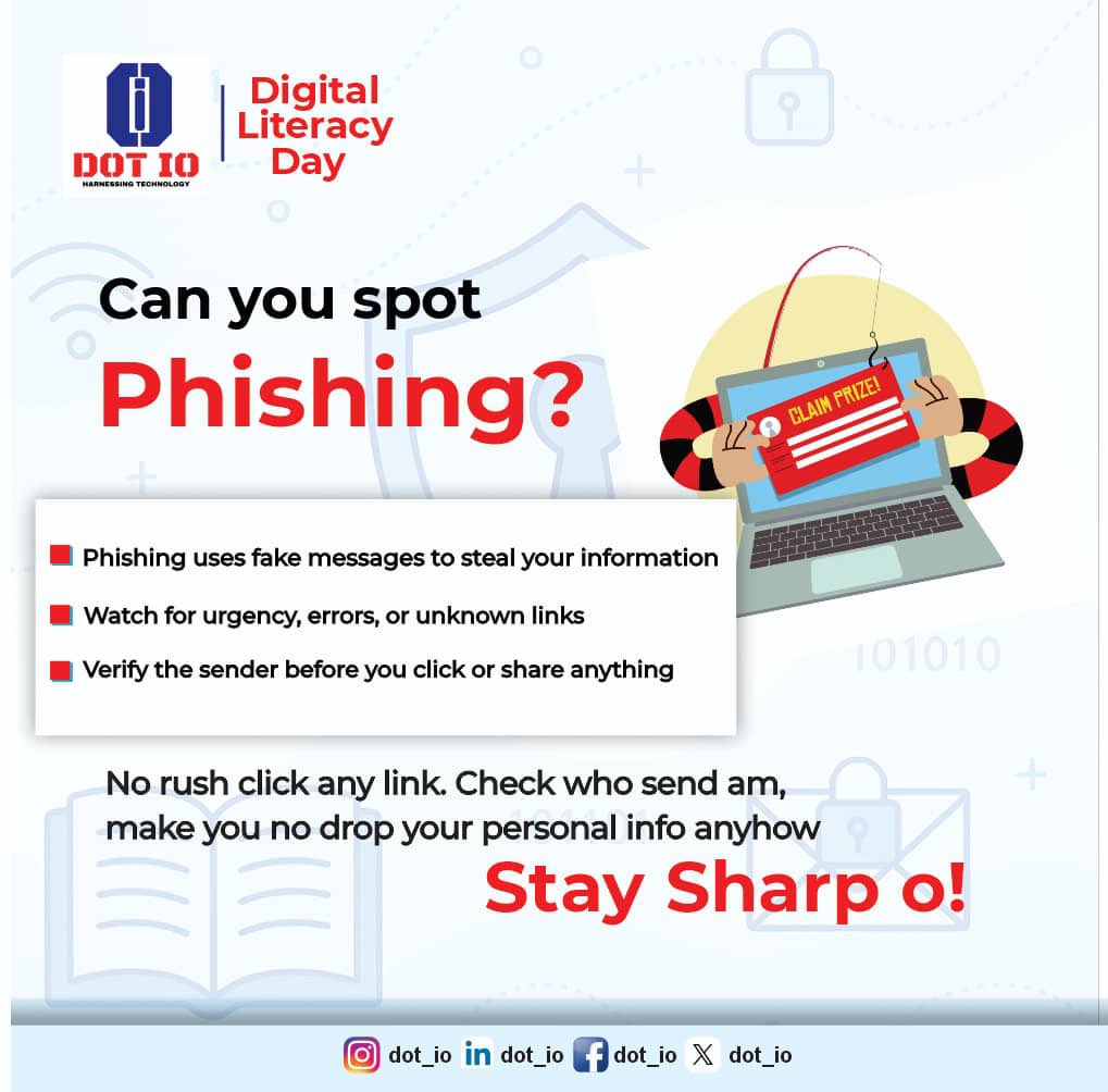 dotio_x's tweet image. Digital Literacy Day: Learn to spot phishing sscams and protect your digital life.

chat.whatsapp.com/DCy1jwDuTIDCPV…

#DOTIO
#dotiodogitalliteracyday