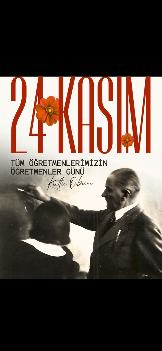 “ Fikri hür, vicdanı hür, irfanı hür nesiller “ yetiştiren tüm öğretmenlerimize sevgi ve saygıyla#24Kasım