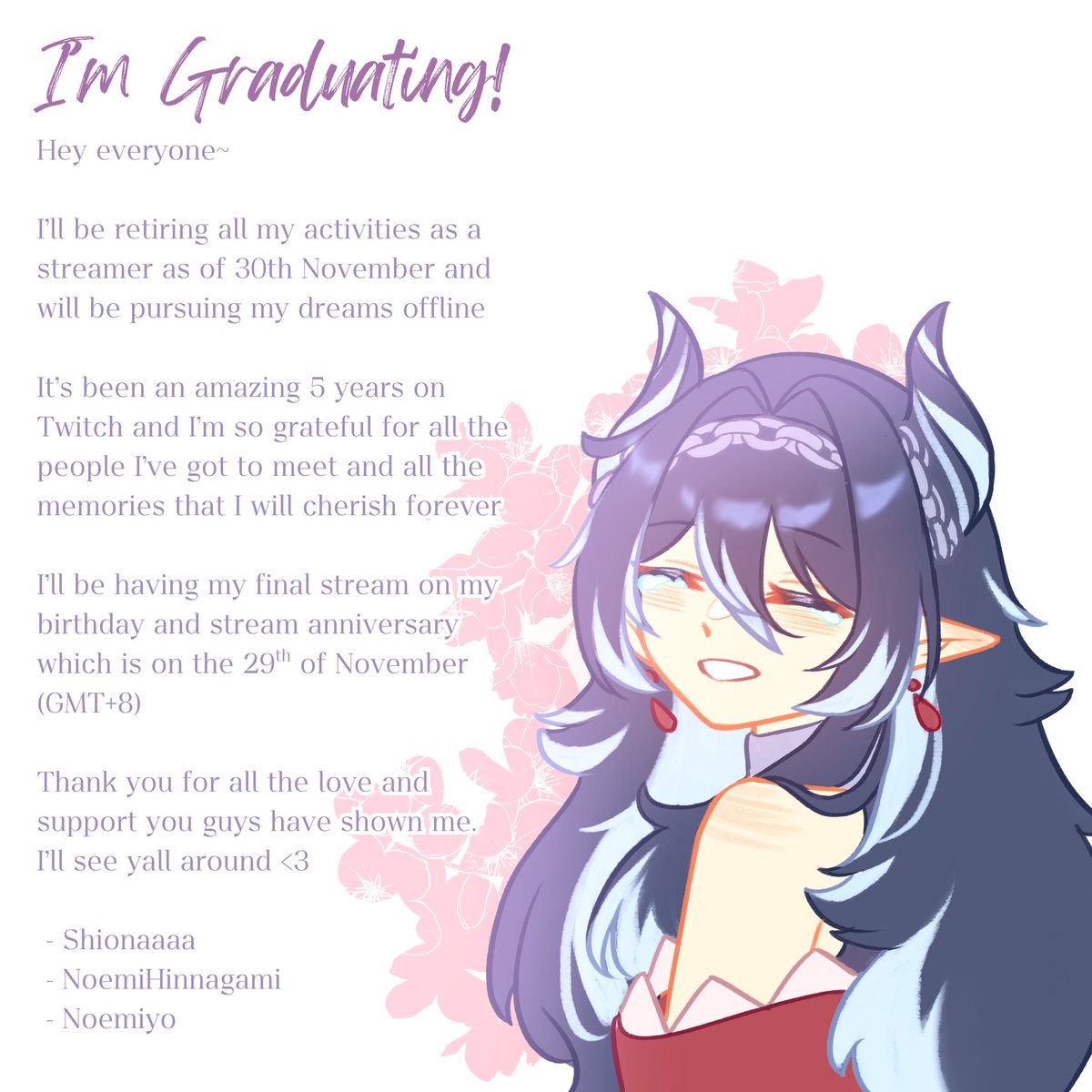 · · ─ · Graduation Announcement𖥸· ─ · ·
Waaa~ I'm graduating ( ｡ • ᴖ • ｡)

I will be having my final stream this weekend 29th Nov (GMT+8)

Thank you all for the amazing 5 years <3