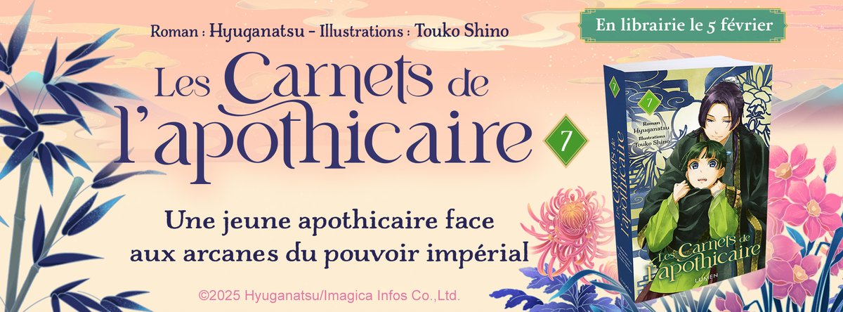 Mao Mao fait son retour en librairie en 2026 ! Le tome 7 de la série de Hyuganatsu Les Carnets de l’apothicaire paraîtra le 5 février. Il sera traduit du japonais par Mathilde Gaillard-Morisaka.