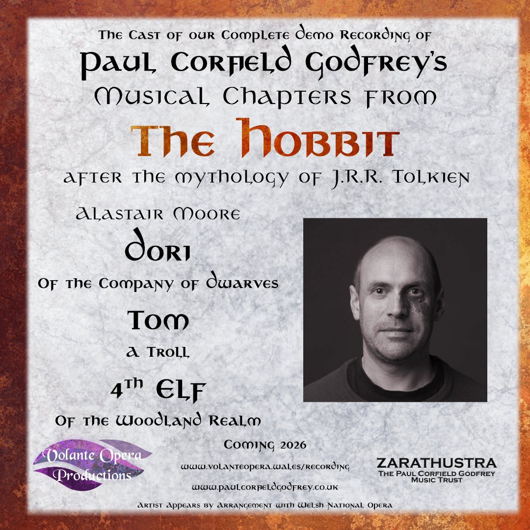 OperaVolante's tweet image. We're proud to announce our cast for our complete #DemoRecording of Paul Corfield Godfrey's “Musical Chapters from #TheHobbit after #Tolkien”.

Alastair Moore will be performing the roles of Dori, Tom and 4th Elf.

Coming 2026

volanteopera.wales

 #hobbit #middleearth