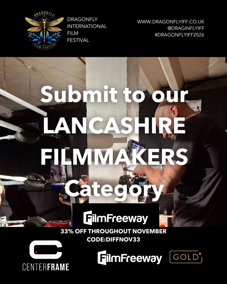 dragonflyiff's tweet photo. 🎬 33% Off Submissions – Final Week

Discounted entry for:
✔️ Underrepresented Filmmakers
 ✔️ Lancashire Filmmakers
 ✔️ Music Videos

🎟 Use code DIFFNOV33 at checkout on FilmFreeway

🔗 Submit now → https://t.co/Hn8QgWYLEV

👉 https://t.co/iUWAjHk9LN

#dragonflyiff2026 https://t.co/BmKIqPSLuJ