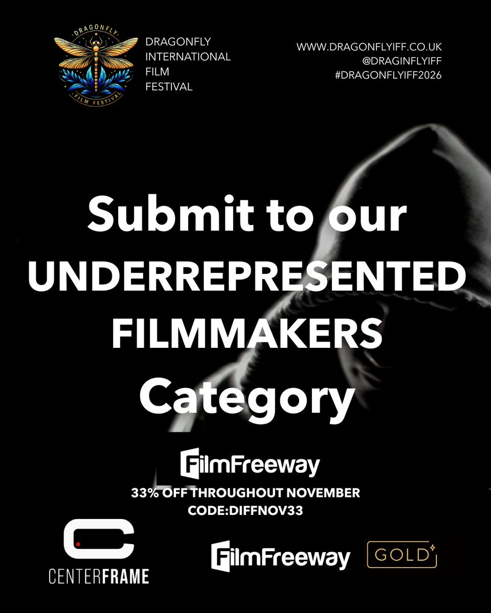 dragonflyiff's tweet photo. 🎬 33% Off Submissions – Final Week

Discounted entry for:
✔️ Underrepresented Filmmakers
 ✔️ Lancashire Filmmakers
 ✔️ Music Videos

🎟 Use code DIFFNOV33 at checkout on FilmFreeway

🔗 Submit now → https://t.co/Hn8QgWYLEV

👉 https://t.co/iUWAjHk9LN

#dragonflyiff2026 https://t.co/BmKIqPSLuJ