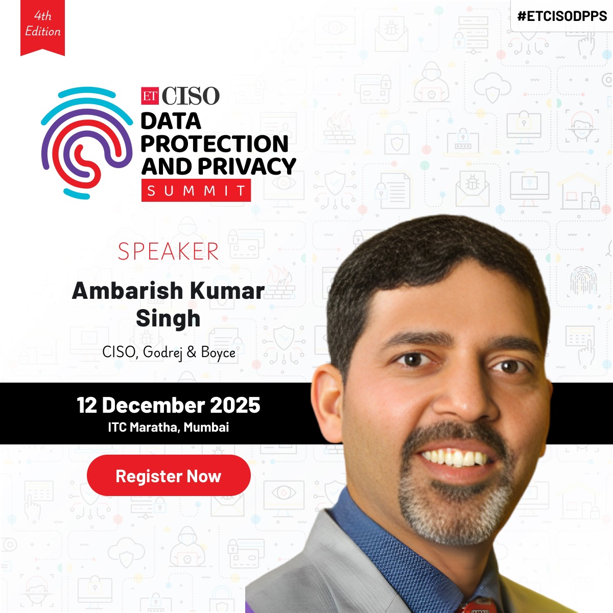 ET_CISO's tweet image. Welcome Ambarish Kumar Singh, CISO, Godrej &amp;amp; Boyce, to the 4th Edition of the ET CISO Data Protection &amp;amp; Privacy Summit.

📅 12th December 2025
📍 ITC Maratha, Mumbai
🔗 Register Now: ciso.economictimes.indiatimes.com/data-protectio…

#ETCISO #ETCISODPDP #ETCISODPandP #CyberSecurity #DataPrivacy