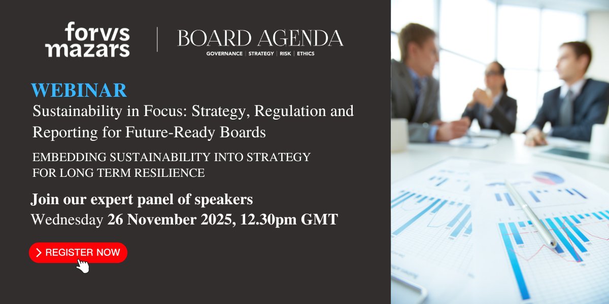 BoardAgenda's tweet image. Sustainability in Focus: Strategy, Regulation and Reporting for Future-Ready Boards: Governing for Risk, Readiness and Rapid Response - mailchi.mp/boardagenda/we…