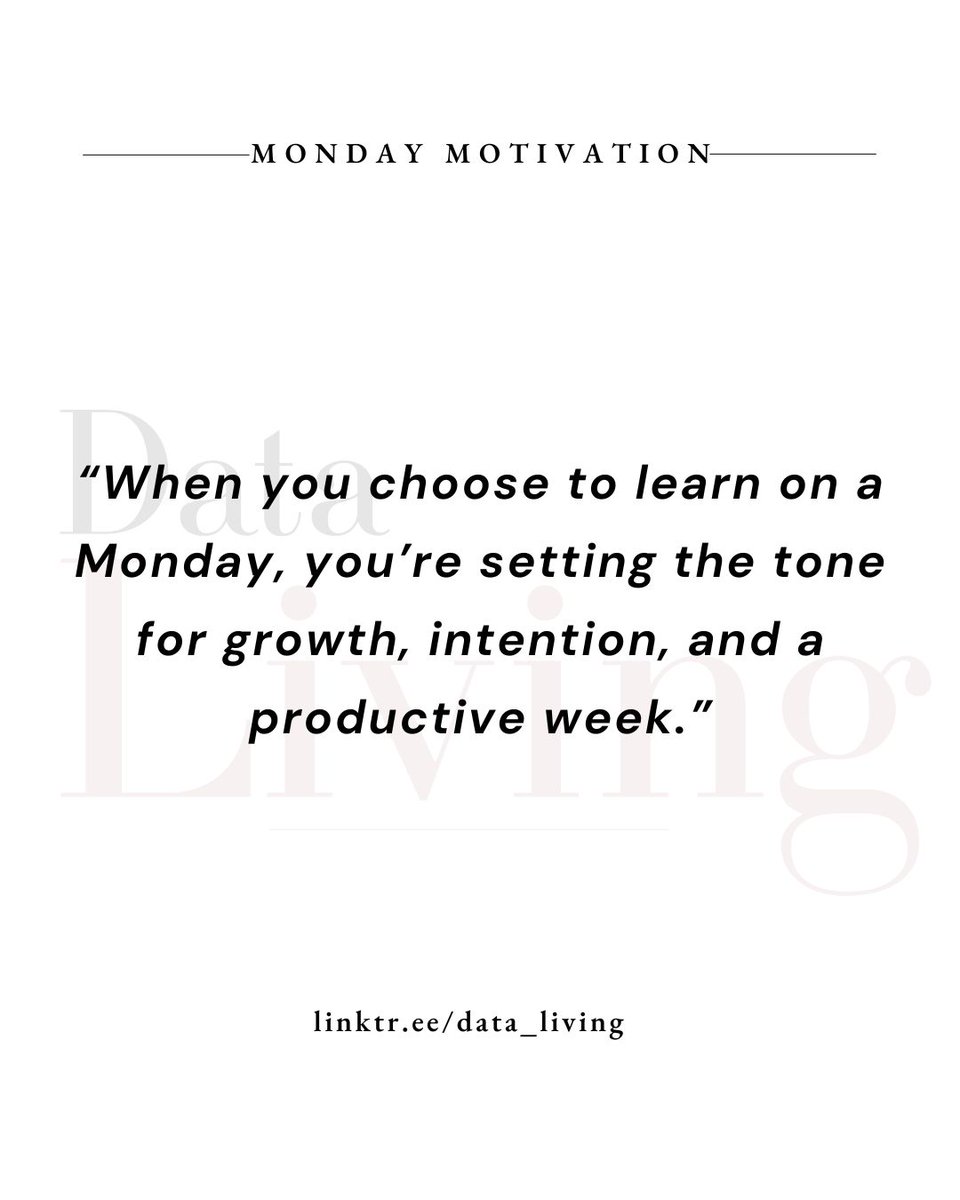 dataliving's tweet image. Happy Monday, Data Fam!

The quote says it all: when you choose to learn today, you&apos;re setting the tone for growth, intention, and a productive week. 

Don&apos;t just let the week happen design it and have a productive week.
#MondayMotivation #datafam #DataScience #buildinginpublic